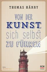 Von der Kunst, sich selbst zu f&uuml;hren