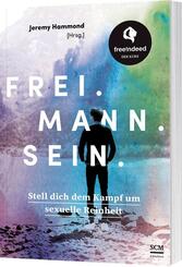 Frei. Mann. Sein.
