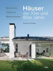 H&auml;user der 70er und 80er Jahre