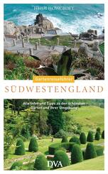Gartenreisef&uuml;hrer S&uuml;dwestengland