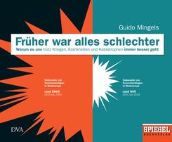 Fr&uuml;her war alles schlechter.Bd.1