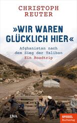 "Wir waren gl&uuml;cklich hier"