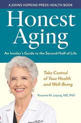 Honest Aging - An Insider's Guide to the Second Half of Life