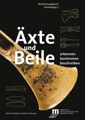 &Auml;xte und Beile