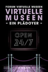Virtuelle Museen - Ein Pl&auml;doyer