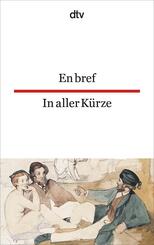 En bref. In aller K&uuml;rze