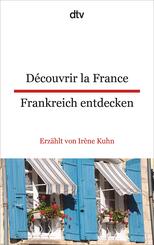 D&eacute;couvrir la France Frankreich entdecken