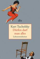 D&uuml;rfen darf man alles