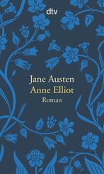 Anne Elliot oder die Kraft der &Uuml;berredung