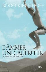 D&auml;mmer und Aufruhr