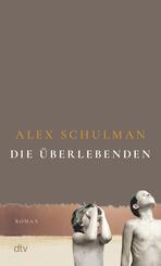 Die &Uuml;berlebenden