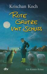 Rote Gr&uuml;tze mit Schuss