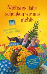 N&auml;chstes Jahr schenken wir uns nichts