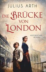 Die Br&uuml;cke von London