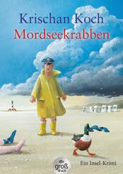 Mordseekrabben, Gro&szlig;druck