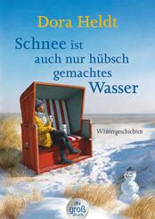 Schnee ist auch nur h&uuml;bschgemachtes Wasser