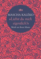 "Liebst du mich eigentlich?"