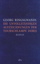 Die unvollst&auml;ndigen Aufzeichnungen der Tourschlampe Doris