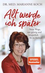 Alt werde ich sp&auml;ter