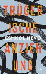 Tr&uuml;gerische Anziehung