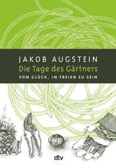 Die Tage des G&auml;rtners