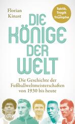 Die K&ouml;nige der Welt