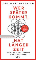 Wer sp&auml;ter kommt, hat l&auml;nger Zeit
