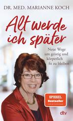 Alt werde ich sp&auml;ter