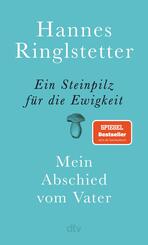 Ein Steinpilz f&uuml;r die Ewigkeit