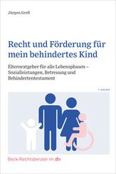 Recht und F&ouml;rderung f&uuml;r mein behindertes Kind