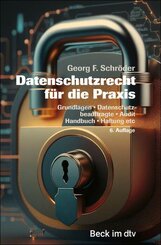 Datenschutzrecht f&uuml;r die Praxis