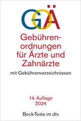 Geb&uuml;hrenordnungen f&uuml;r &Auml;rzte und Zahn&auml;rzte. GO&Auml;