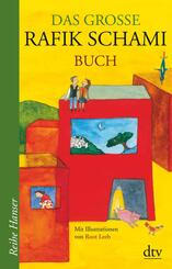 Das gro&szlig;e Rafik Schami Buch