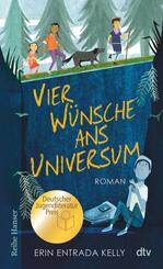 Vier W&uuml;nsche ans Universum