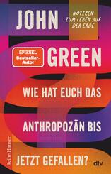 Wie hat euch das Anthropoz&auml;n bis jetzt gefallen?