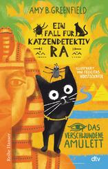 Ein Fall f&uuml;r Katzendetektiv Ra Das verschwundene Amulett