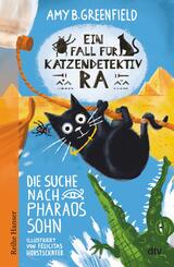 Ein Fall f&uuml;r Katzendetektiv Ra - Die Suche nach Pharaos Sohn