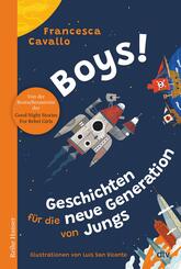 Boys! Geschichten f&uuml;r die neue Generation von Jungs