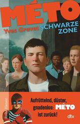 M&Eacute;TO Schwarze Zone
