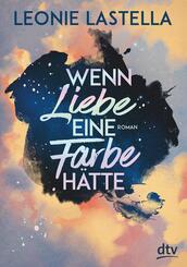 Wenn Liebe eine Farbe h&auml;tte