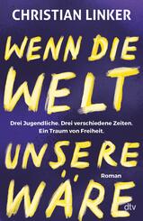 Wenn die Welt unsere w&auml;re