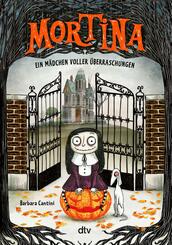 Mortina - Ein M&auml;dchen voller &Uuml;berraschungen