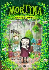 Mortina - Das gro&szlig;e Verschwinden