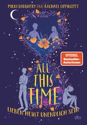 All This Time - Lieben hei&szlig;t unendlich sein