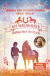 Gut Aubenhausen - Emilias Herz f&uuml;r Pferde