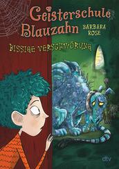 Geisterschule Blauzahn - Bissige Verschw&ouml;rung