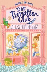 Der Tiersitter-Club - Alles f&uuml;r die Katz