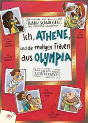 Ich, Athene, und die mutigen Frauen aus Olympia - Live aus dem alten Griechenland