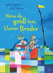 Wenn du gro&szlig; bist, kleiner Bruder