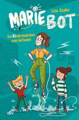 Marie Bot - Ein Kinderm&auml;dchen zum Aufladen